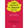 Yalan Söylemek ve Aldatmak