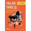 Yalan Yanlış: Mezenformasyonun Psikolojisi