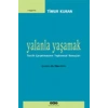 Yalanla Yaşamak