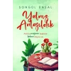Yalnız Anlaşıldık