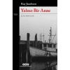 Yalnız Bir Anne
