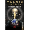 Yalnız Değiliz