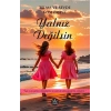 Yalnız Değilsin