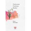 Yalnızım Türkiye Kadar