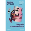 Yangında Kaybettiklerimiz