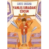 Yanlış Sıradaki Çocuk