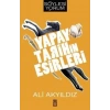 Yapay Tarihin Esirleri