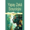 Yapay Zeka Sosyolojisi