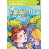 Yaprakta Sevgi Büyütmek