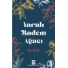 Yaralı Badem Ağacı