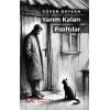 Yarım Kalan Fısıltılar