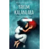 Yarım Kalanlara