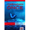 Yarından Önce