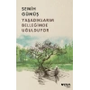 Yaşadıklarım Belleğimde Uğulduyor