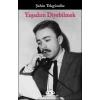 Yaşadım Diyebilmek