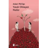 Yasak Olmayan Hazlar