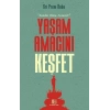 Yaşam Amacını Keşfet