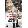 Yaşam Dönüşümdür