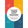 Yaşam Kayıt Kılavuzu