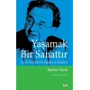 Yaşamak Bir Sanattır
