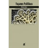 Yaşamın Politikası