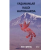 Yaşananlar Kaldı Hatıralarda