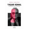 Yaşar Kemal Çukurova’dan Dünyaya