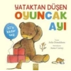 Yataktan Düşen Oyuncak Ayı