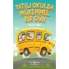Yatılı Okulda Mükkemel Bir Gün