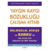 Yaygın Kaygı Bozukluğu Çalışma Kitabı