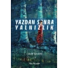 Yazdan Sonra Yalnızlık