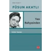 Yazı Bahçesinden