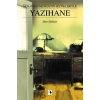 Yazıhane - Murathan Munganın Seçtikleriyle