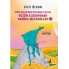 Yedi Başlıyken Tek Başlı Kalan Bizim Ejderhanın Harika Maceraları  -2