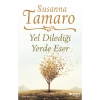 Yel Dilediği Yerde Eser