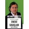 Yeni Dünya Düzeninde Enerji Savaşları