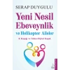 Yeni Nesil Ebeveynlik Ve Helikopter Aileler