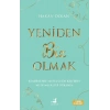 Yeniden Biz Olmak