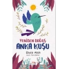 Yeniden Doğuş Anka Kuşu