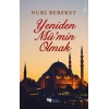 Yeniden Mü’min Olmak
