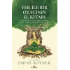 Yer ile Bir Otacının El Kitabı