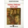 Yeraltından Notlar