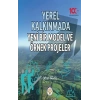 Yerel Kalkınmada Yeni Bir Model ve Örnek Projeler