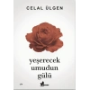 Yeşerecek Umudun Gülü