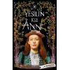 Yeşilin Kızı Anne-3  ( Ciltli )