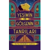 Yeşimin ve Gölgenin Tanrıları