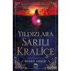 Yıldızlara Sarılı Kraliçe