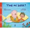 Yine mi Balık?