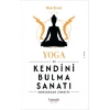 Yoga ve Kendini Bulma Sanatı