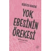 Yok Ebesinin Örekesi: Küfrün Kısa Tarihi